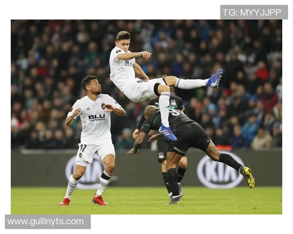 巴伦西亚足球队的辉煌历程与未来展望:从辉煌岁月到重返巅峰的征程